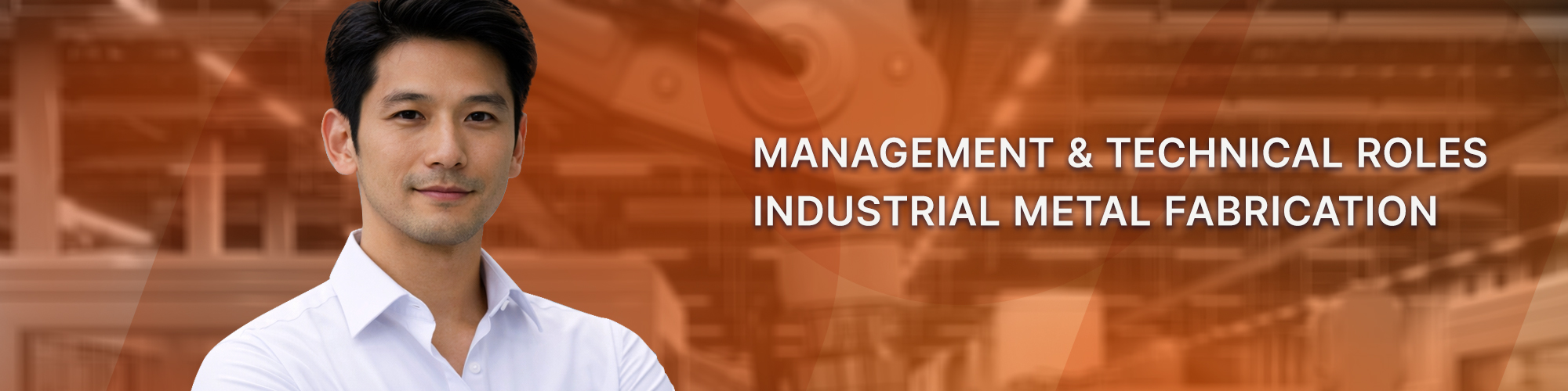 Man in white shirt works as a manager at a metal fabrication manufacturer