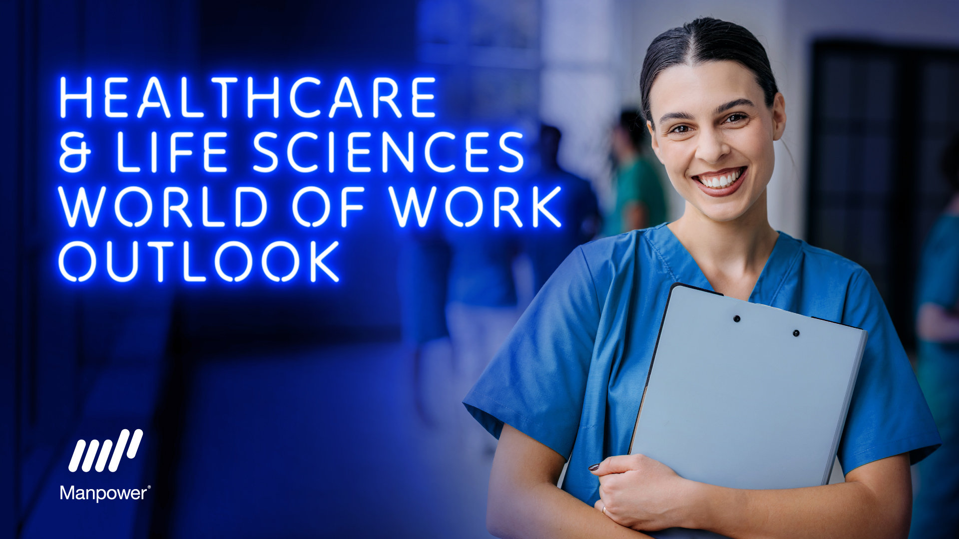 Healthcare & Life sciences World of Work Outlook Manpower