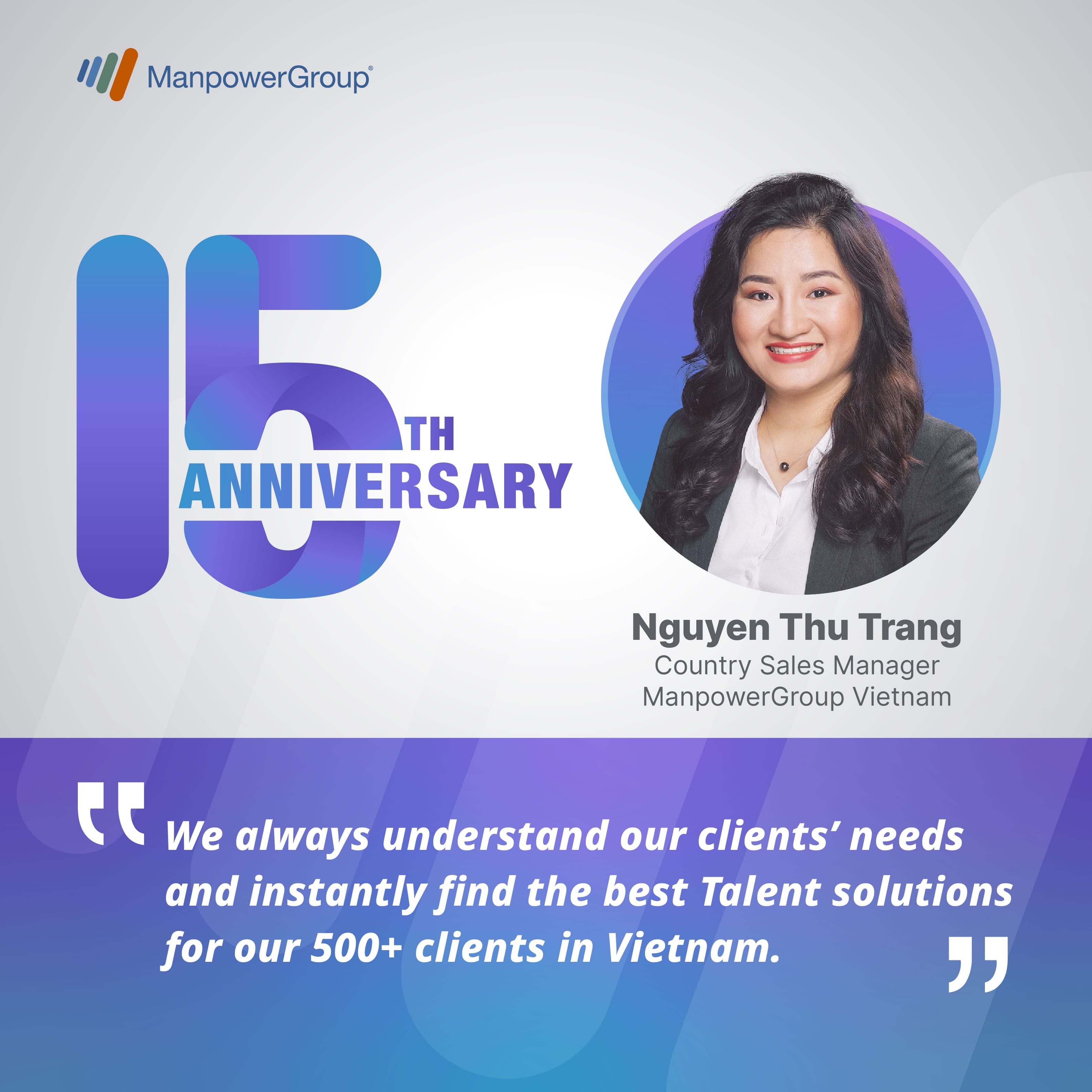 ManpowerGroup Vietnam celebrates our 15 year anniversary in Vietnam