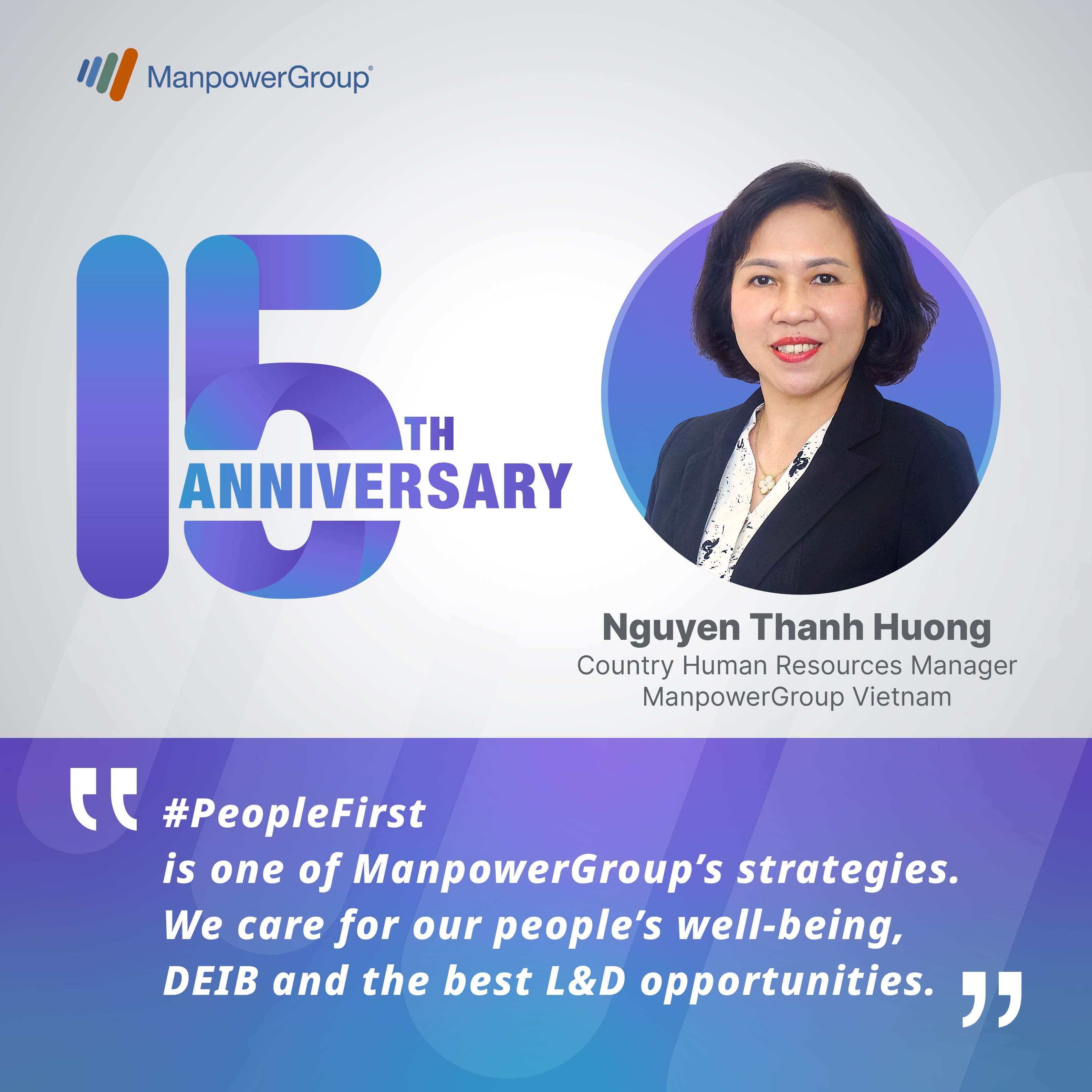 ManpowerGroup Vietnam celebrates our 15 year anniversary in Vietnam