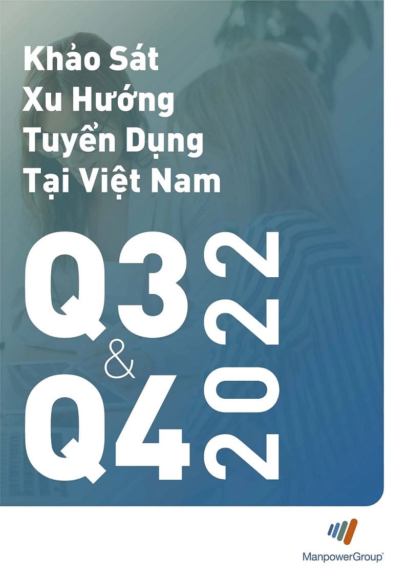Khảo sát Xu hướng Tuyển dụng tại VN: Tuyển dụng Dự báo Gia tăng mạnh trong 2 Quý cuối năm 2022